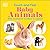 Touch and Feel Baby Animals: With Tactiles for Toddlers to Explore