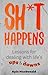 Sh*t Happens by Kyle Macdonald