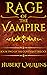Rage of the Vampire: The follow-up to 'The Vampires of Hope's Covenant'