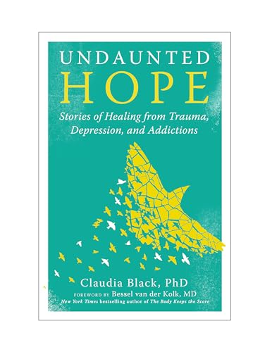 Undaunted Hope: Stories of Healing from Trauma, Depression, and Addictions (Paperback)