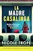 La madre casalinga: Un thriller psicologico assolutamente avvincente e ricco di colpi di scena (Italian Edition)