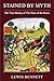 Stained by Myth: The True History of The Wars of the Roses