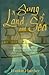 A Song of Land and Sea (The...