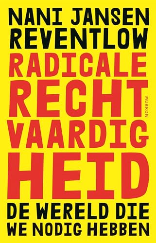 Radicale rechtvaardigheid: De wereld die we nodig hebben (Kindle Edition)