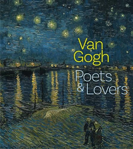 Van Gogh: Poets and Lovers (Hardcover)