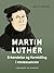 Martin Luther: Erkendelse o...