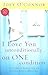 I Love You Unconditionally...on One Condition: Everyday Choices for an Extraordinary Marriage
