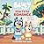 How to Be Romance with Bluey and Bingo: A Lift-the-Flap Book