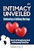 INTIMACY UNVEILED: Cultivat...