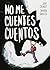 No me cuentes cuentos (Novela gráfica española) by Sandra Sabatés