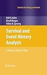 Survival and Event History Analysis: A Process Point of View (Statistics for Biology and Health) Survival and Event History Analysis: A Process Point of View (Statistics for Biology and Health)