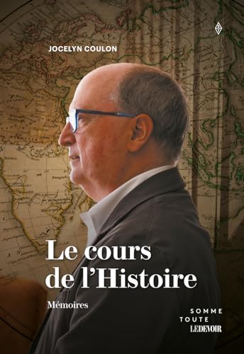 LE COURS DE L'HISTOIRE. MEMOIRES (Paperback)