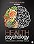 Health Psychology: Well-Being in a Diverse World
