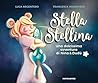 STELLA STELLINA. Una dolcissima avventura di Nina e Dudù by Luca Argentero
