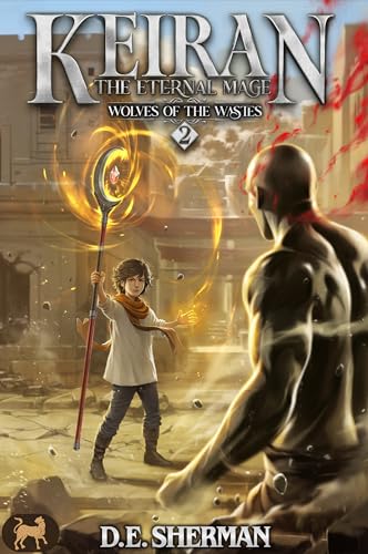 Wolves of the Wastes (Keiran: The Eternal Mage #2)