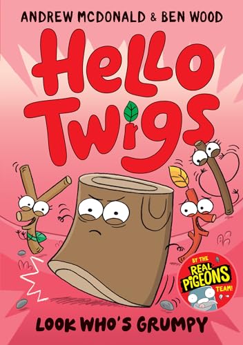 Hello Twigs, Look Who's Grumpy (Kindle Edition)