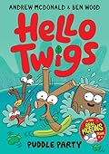 Hello Twigs, Puddle Party
