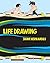 Life Drawing: A Love and Ro...