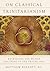 On Classical Trinitarianism...