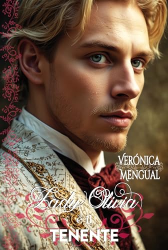 Lady Olivia e il tenente: Romanzo Storico (Battaglie Vol. 4) (Italian Edition)