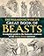 The Wizarding World’s Great Book of Beasts: A complete guide to the fantastic creatures of the Harry Potter universe (The Unofficial Harry Potter Reference Library)