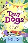 Tiny Dogs: The Lo...