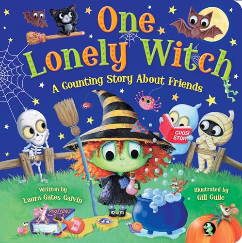 One Lonely Witch - A Counting Story About Friends - Perfect for Toddlers, Ages 0+ months – Colorful Halloween Book to Engage and Delight Young Readers (Board Book)
