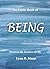 The Little Book Of BEING: D...