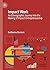 Impact Work: An Ethnographic Journey into the Making of Impact Entrepreneurship