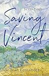 Saving Vincent by Joan  Fernandez