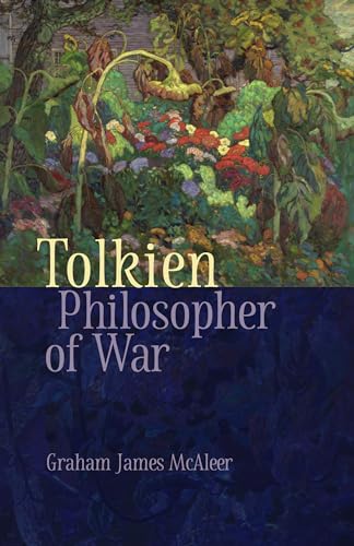 Tolkien, Philosopher of War (Paperback)