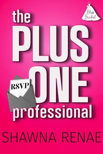 The Plus One Professional (Bliss Bridal, #1)