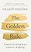 The Golden Rule: A Compassi...