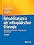 Rehabilitation in der ortho...