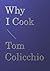 Why I Cook