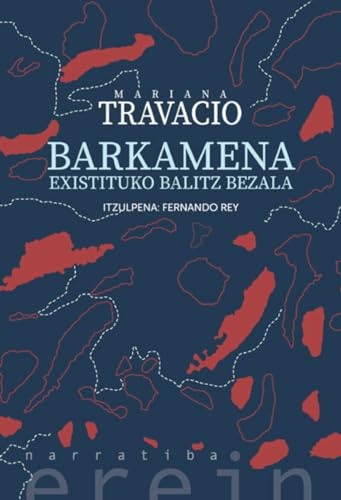 Barkamena existituko balitz bezala (Paperback)