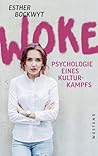 Woke: Psychologie...