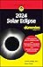 2024 Solar Eclipse For Dummies