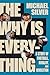 The Why Is Everything: A Story of Football, Rivalry, and Revolution