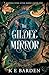 The Gilded Mirror: A retelling fairy tale romance
