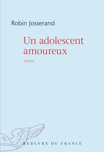 Un adolescent amoureux (French Edition)