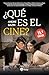 ¿Qué es el cine?