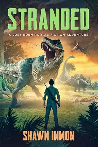 Stranded : A Lost Eden Portal Fiction Adventure (Lost Eden - A Portal Fiction Adventure Book 1)