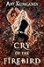 Cry of the Firebird (The Myth and Magic Universe Book 1)