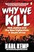 Why We Kill by Karl Kemp
