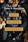 Meu Romeu sombrio