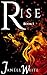 Rise by Janell Write