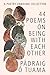 44 Poems on Being with Each Other: A Poetry Unbound Collection