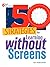 50 Strategies for Learning without Screens by Tom Rademacher