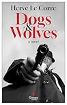 Dogs & Wolves: A ...